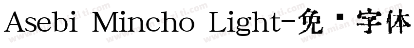 Asebi Mincho Light字体转换